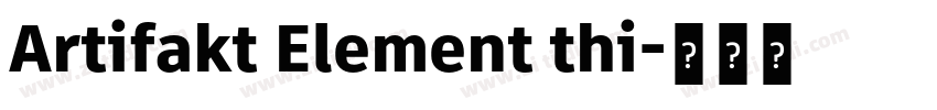 Artifakt Element thi字体转换